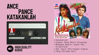 Download lagu ANCE PANCE | ALBUM KATAKANLAH | SIDE A | HQ Audio mp3