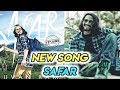 SAFAR OFFICIAL VIDEO BY BHUVAN BAM SAFAR FULL SONG Safar Lyrical Video