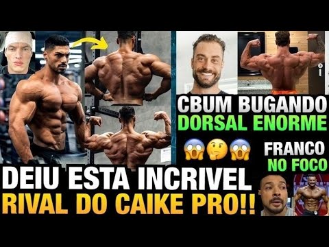 O MAIOR RIVAL DO CAIKE ? ANDREI DEIU ESTÁ INSANO - CBUM DORSAL ATUAL ENORME - FRANCO NO FOCO E  MAIS