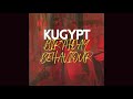 Kugypt - Birthday Behaviour (Audio)