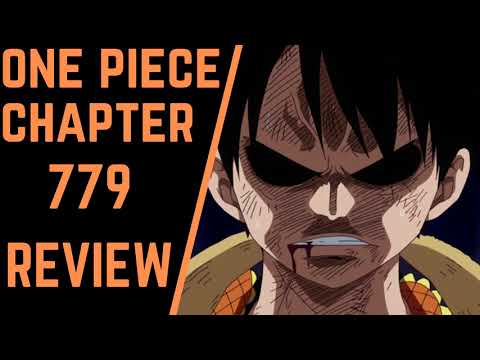 One Piece Chapter 779 Review~His Final Battle