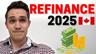 Refinancing in 2025: Is Now the Right Time?