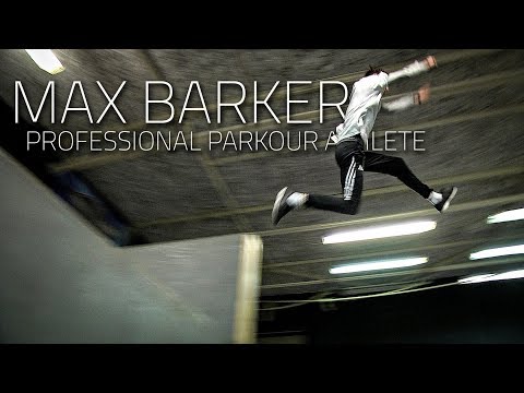 MAX BARKER | PROFESSIONAL PARKOUR ATHLETE