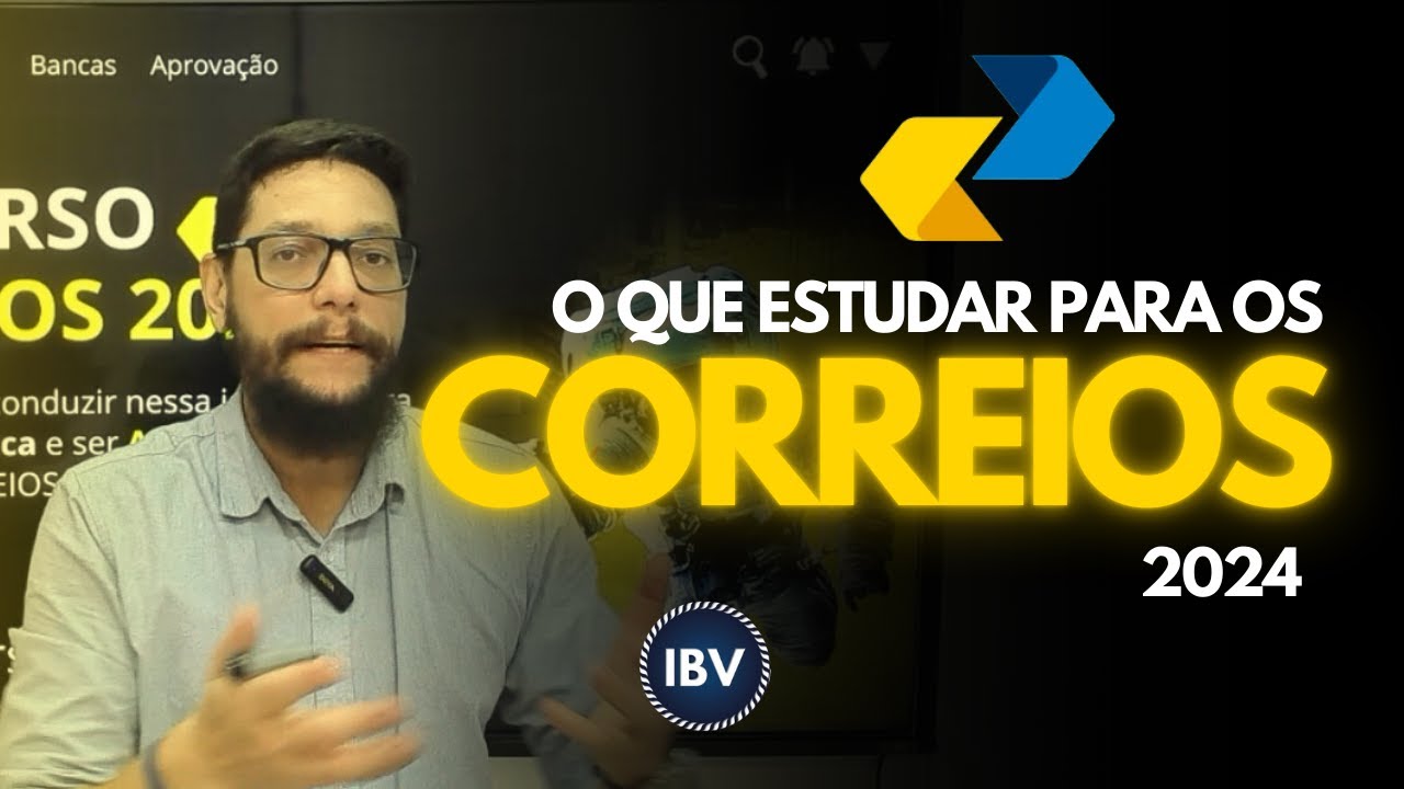 CORREIOS 2024 O QUE ESTUDAR????