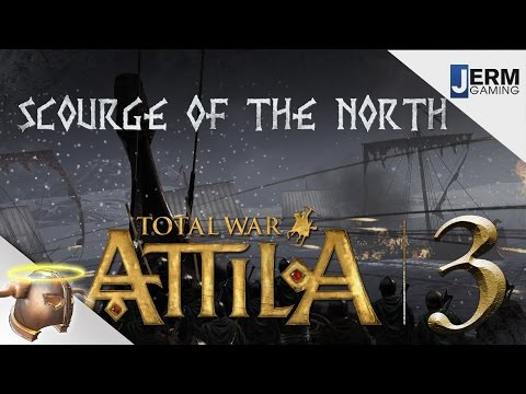Total War Attila: Scourge of the North Viking Forefathers Campaign with EvilViking13 | Ep. 3