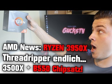 AMD News: RYZEN 3950X & Threadripper begleitet von B550 Chipsatz!