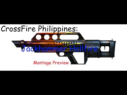 CrossFire Philippines: Jackhammer Hellfire