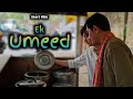 Award Winning Story Ek Umeed Short Film Hindi