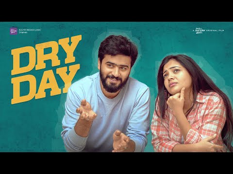 Dry Day | Telugu Shortfilm 2025 | South Indian Logic