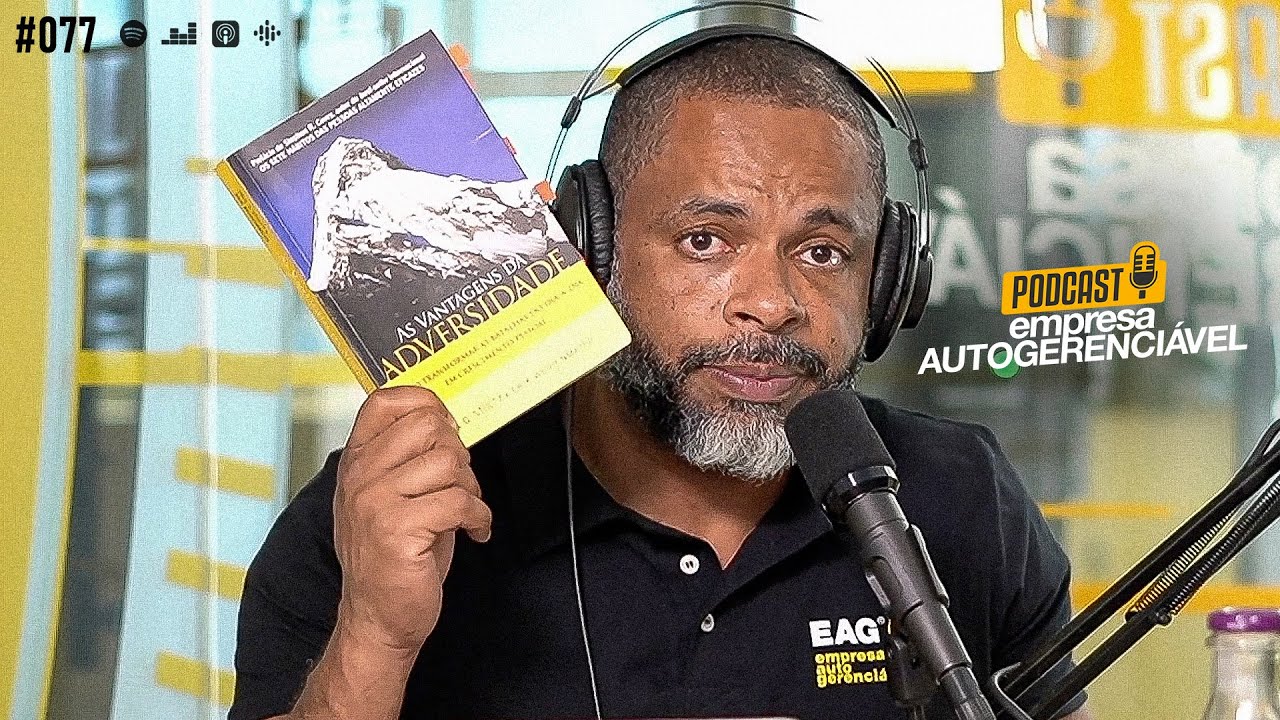 O JOGO MENTAL que todo EMPRESÁRIO precisa ter | Podcast EAG #077