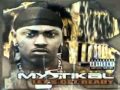 Mystikal - Come See About Me (with lyrics)