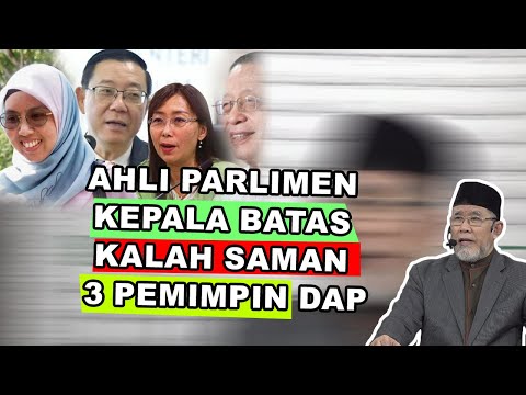 Ahli Parlimen Kepala Batas Kalah Saman 3 Pemimpin DAP | Dato' Dr. Danial Zainal Abidin