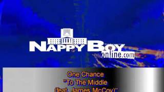 One Chance - To The Middle (feat. James McCoy) prod. Young Fyre | NEW ALBUM 2011