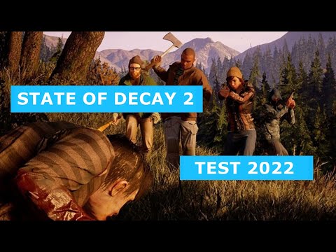 State of Decay 2 im TEST / REVIEW 2022!