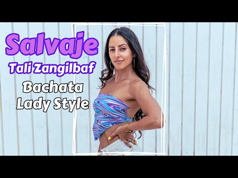 JR - Salvaje | Bachata Lady Style - Tali Zangilbaf
