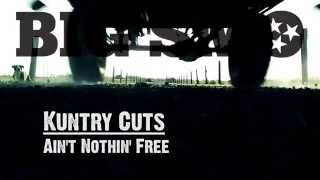 BIG SMO - Kuntry Cuts - &quot;Ain&#39;t Nothin&#39; Free&quot;