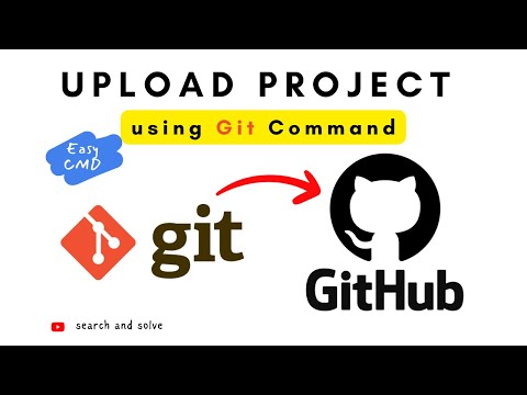 How To Upload Filesfoldersprojects On Github Using Git Upload On Github Using Git Simple Way