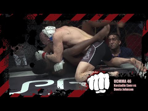 Kostadin Enev vs Donta Johnson | MMA | UCMMA 46