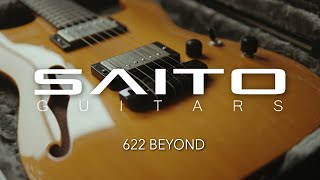 Video thumbnail for [English Subs]SAITO GUITARSのフラッグシップモデル！622 BEYOND を紹介！！ by Signal Chain / Kakeru