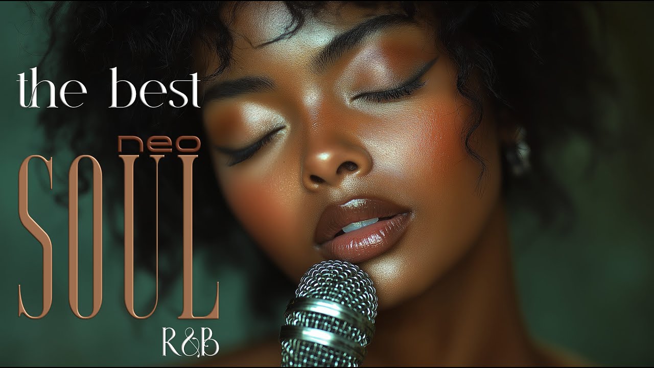 Ethereal Soul Smooth Neo Soul & R&B for Relaxed Evenings