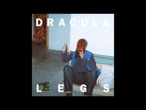 Dracula Legs - Cold Licks