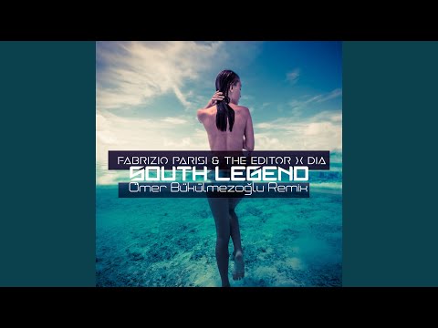 South Legend (Ömer Bükülmezoğlu Remix)