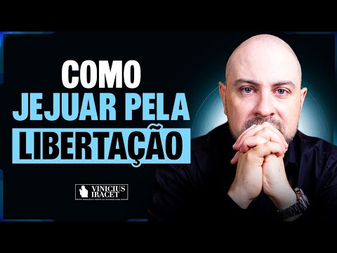 HOW TO FAST FOR DELIVERANCE - GOD'S ANSWER @ViniciusIracet