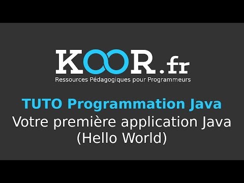 TUTO Java Votre première application Java Hello World