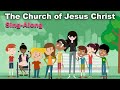 THE CHURCH OF JESUS CHRIST Lyrics Primary Song