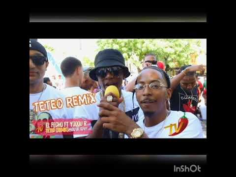 El Fecho RD X You R - Teteo Remix