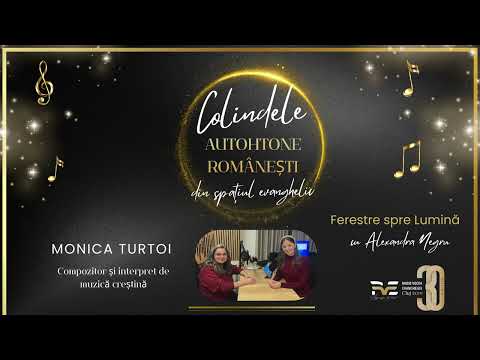 Ferestre spre Lumină - Colindele autohtone românești din spațiul evanghelic - Monica Turtoi (RVE CJ)