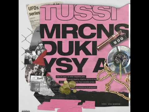 TUSSI - Duki x Marcianos Crew x YSY A