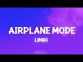 Airplane Mode Limbo Lyrics