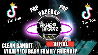 Download lagu DJ BABY FAMILY FRIENDLY X PAP PAPEDAP DJ SOUND TIKTOK VIRAL (BY BANG HARRZ REMIX) mp3