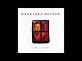 Margaret Becker   All I Ever Wanted