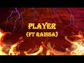 Chico da Tina (ft Raissa) - Player🔥