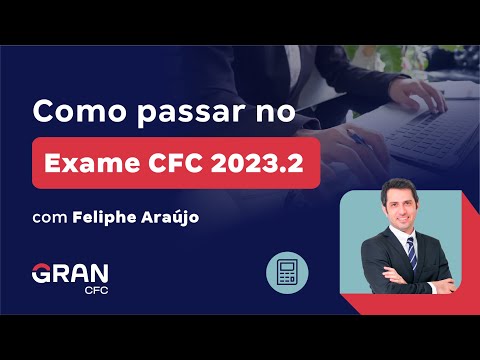 Exame CFC 2023.2 - Saiba como passar no Exame de Suficiência
