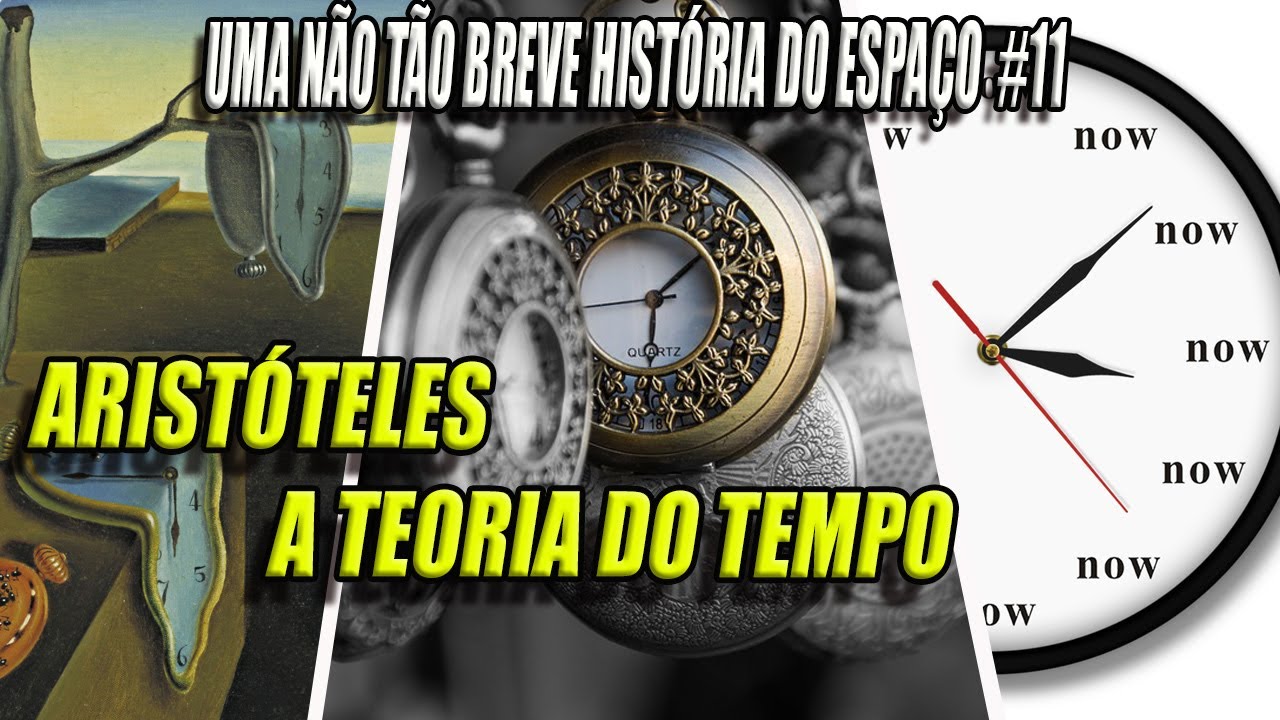 A Teoria do Tempo de Aristóteles | Uma Não Tão Breve História do Espaço