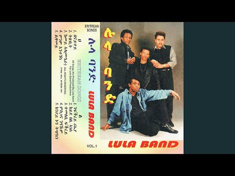 Lula Band - Luwamey ልዋመይ
