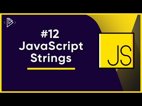 12 JavaScript Strings | JavaScript Full Tutorial