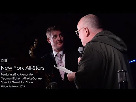 New York All-Stars: Still (feat. vocalist Ian Shaw)