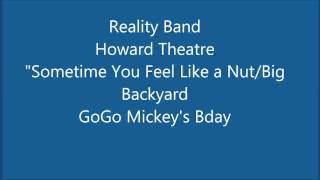 Reality Band Howard Theatre 4/12/2014 GoGo Mickey's Bday