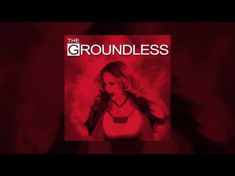 The Groundless - What Would You Do [offical audio 2017]