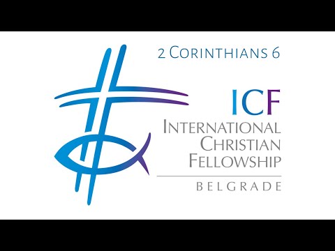 ICF Sunday Service 06.11.22 (2 Corinthians 6). Dr. Miroslav Pujić.