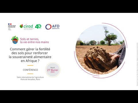 , title : 'Comment gérer la fertilité des sols pour renforcer la souveraineté alimentaire en Afrique ?'