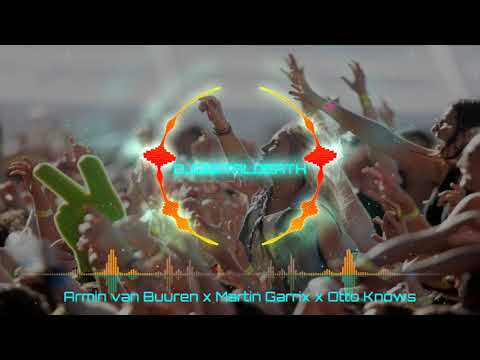 Armin Van Buuren x Martin Garrix x Otto Knows - Million Voices) DJDigitalDeath (Millions