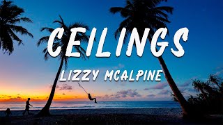 Lizzy McAlpine - ceilings Sped Up (Lyrics)