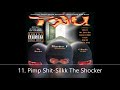 Tru 2 Da Game Disc 1 TRU 11. Pimp Shit-Silkk The Shocker