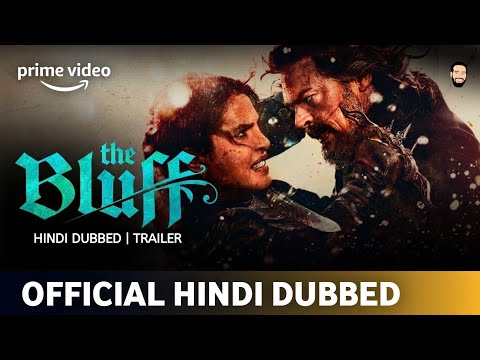 The Bluff Hindi Dubbed | The Bluff Hindi Trailer | The Bluff Movie | Amazon Prime Video