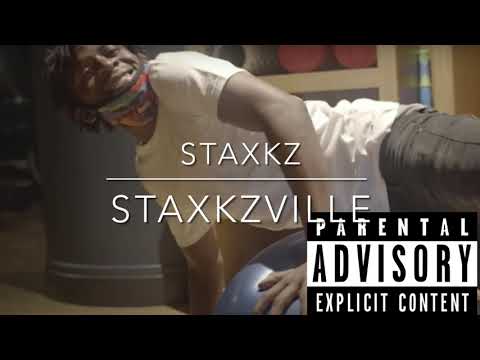 Staxkz-“StaxkzVille Freestyle”(Official Audio)